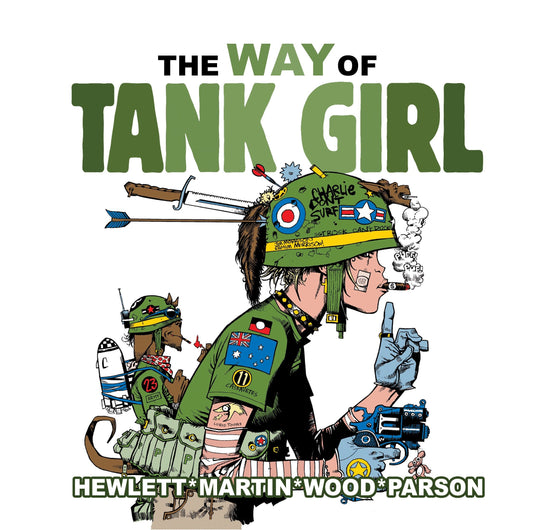 Tank Girl: The Way of Tank Girl (TANK GIRL) (Book:0)