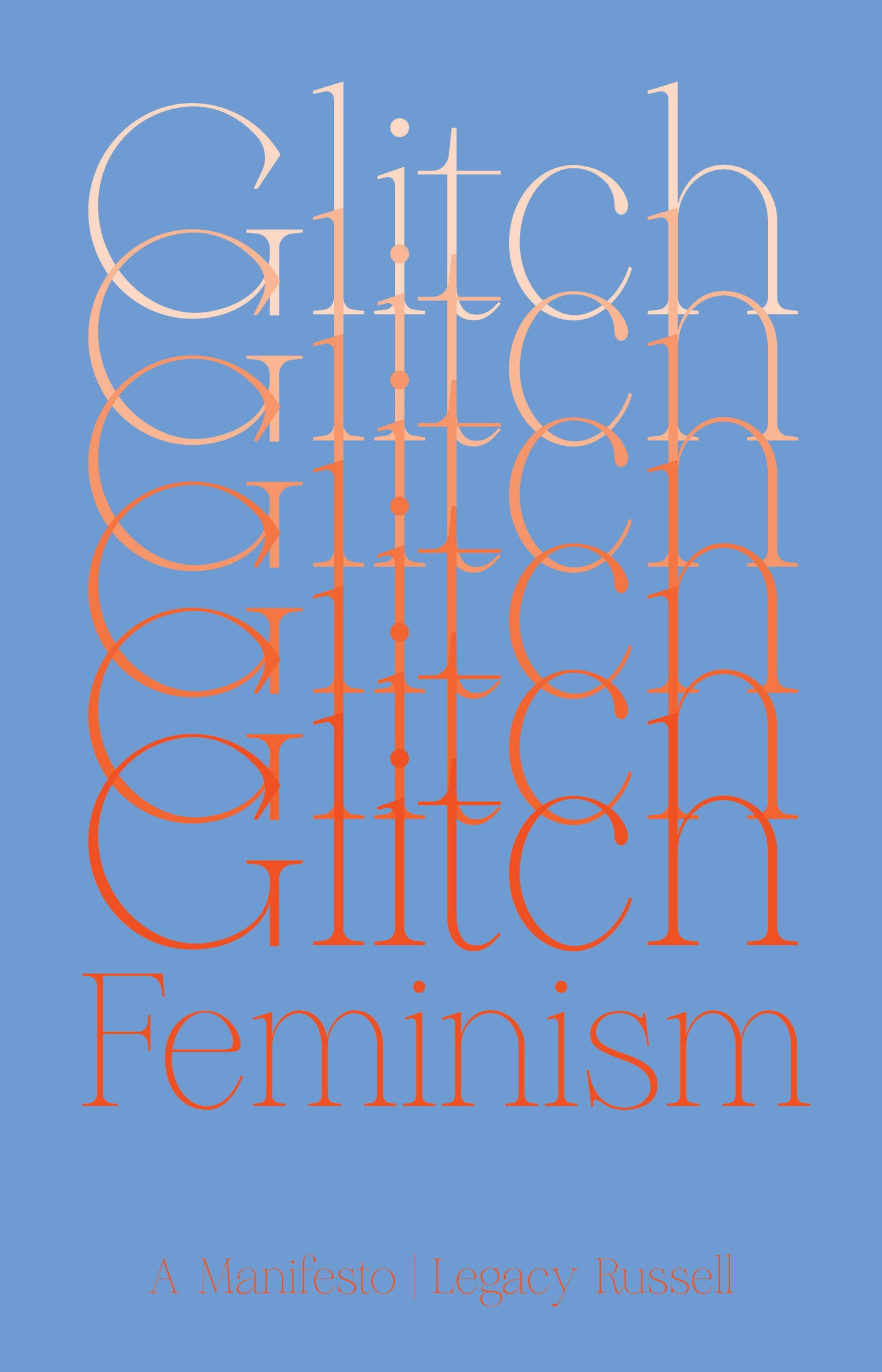 Glitch Feminism - A Manifesto