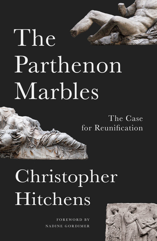 The Parthenon Marbles - The Case for Reunification