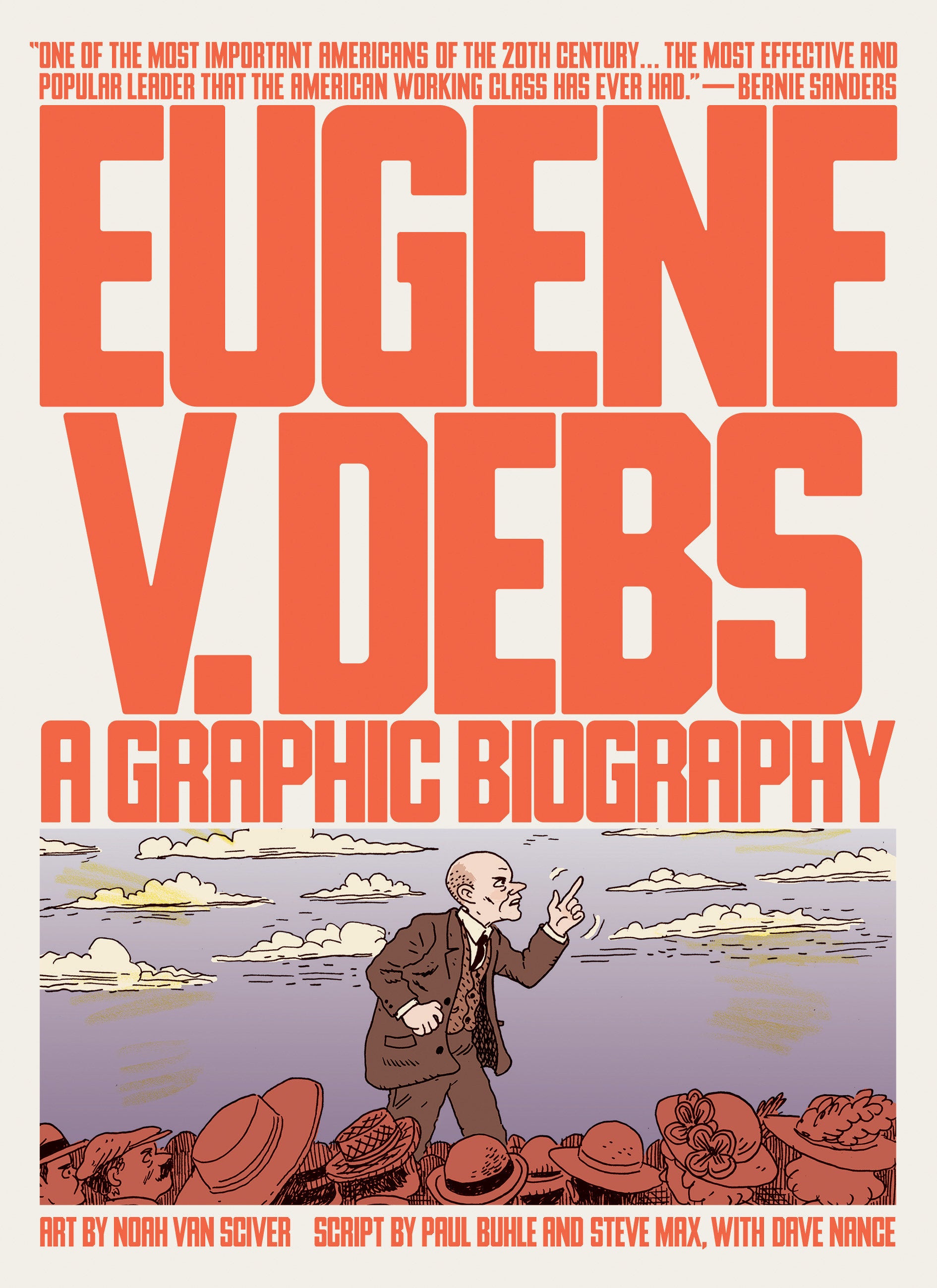 Eugene V. Debs - A Graphic Biography