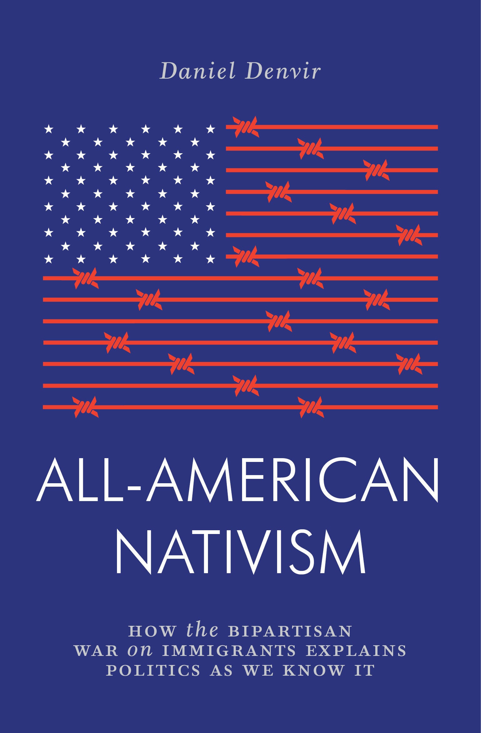 All-American Nativism - How the Bipartisan War on Immigrants Explains Politics as We Know It (Jacobin)