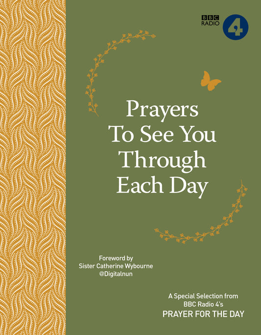 Prayers to See You Through Each Day - A Special Selection from BBC Radio 4's Prayer for the Day