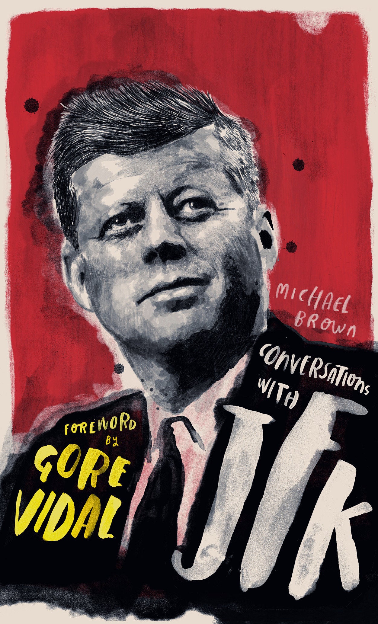 Conversations with JFK - A Fictional Dialogue Based on Biographical Facts (Conversations With) (Book:1)