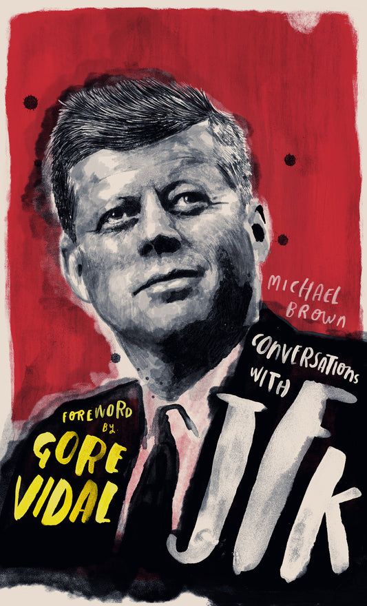 Conversations with JFK - A Fictional Dialogue Based on Biographical Facts (Conversations With) (Book:1)
