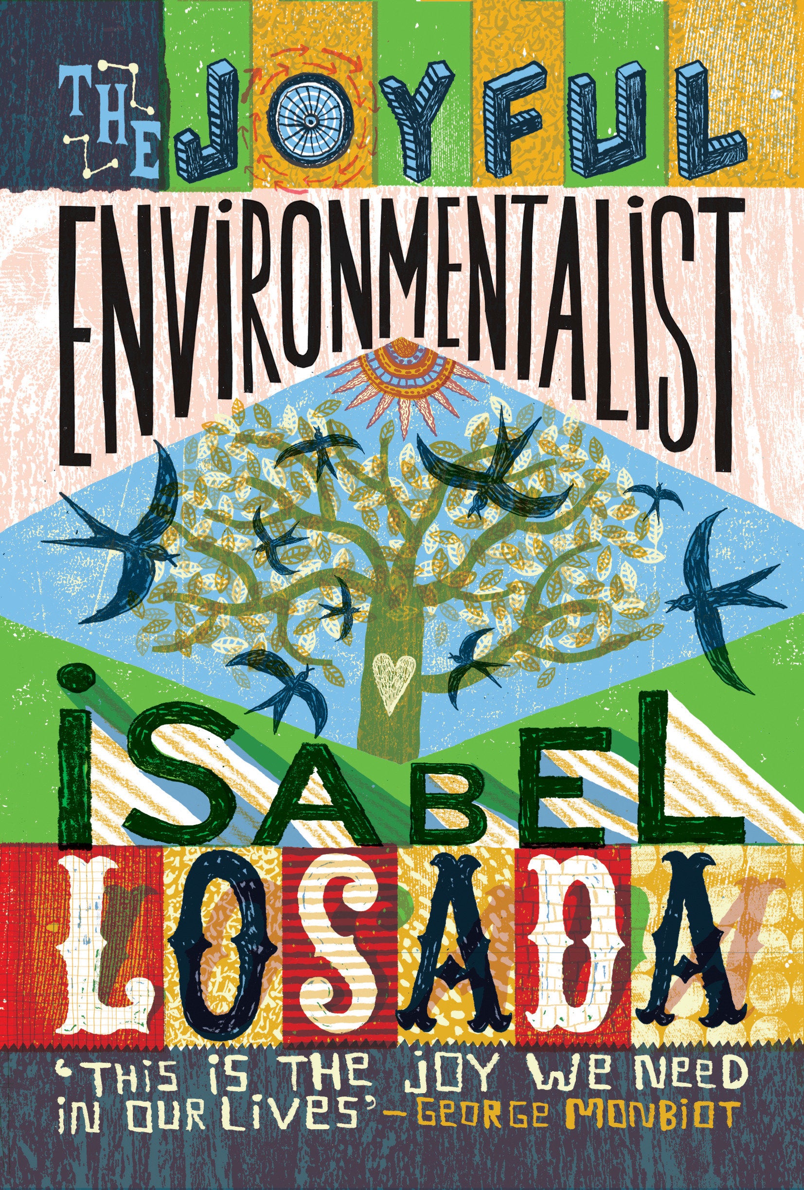The Joyful Environmentalist (Revised and Updated 2nd Edition  with New Material) - How to Practise without Preaching