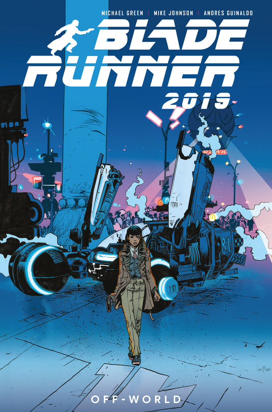 Blade Runner 2019: Vol. 2: Off World (Graphic Novel) (BLADE RUNNER) (Book:2)