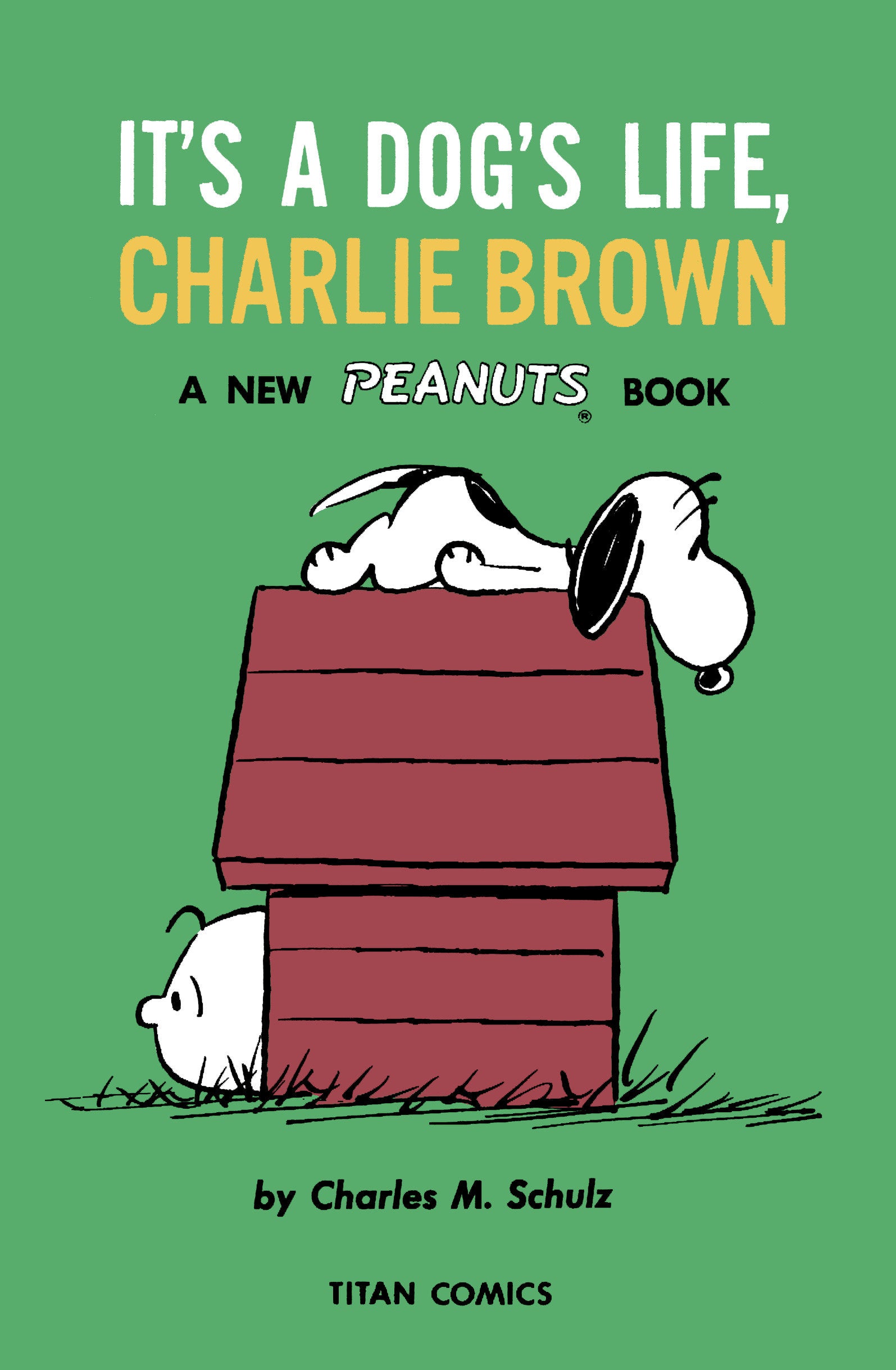 Peanuts: It's A Dog's Life, Charlie Brown (PEANUTS) (Book:0)