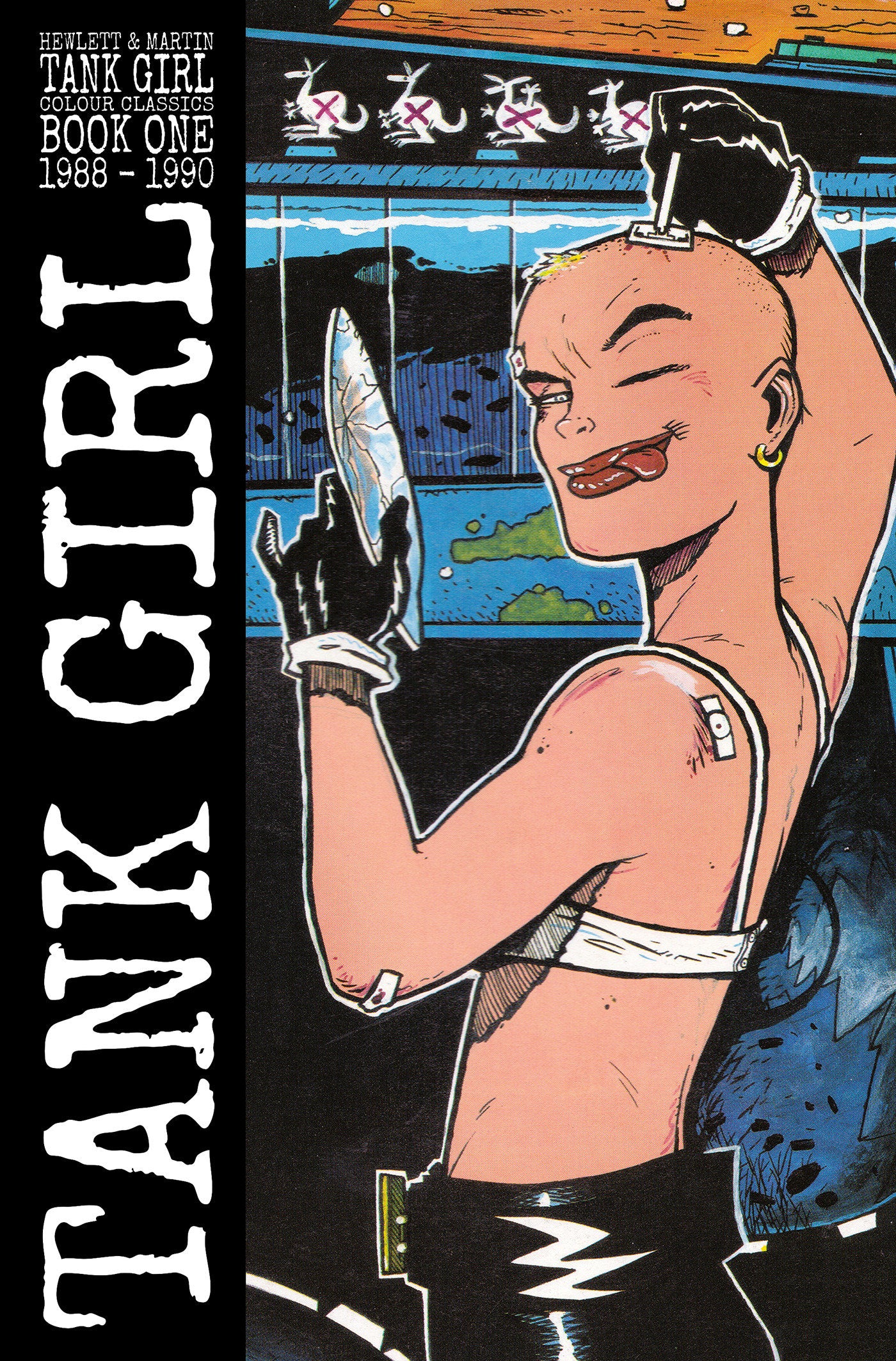 Tank Girl: Color Classics Book 1 1988-1990 (TANK GIRL) (Book:0)