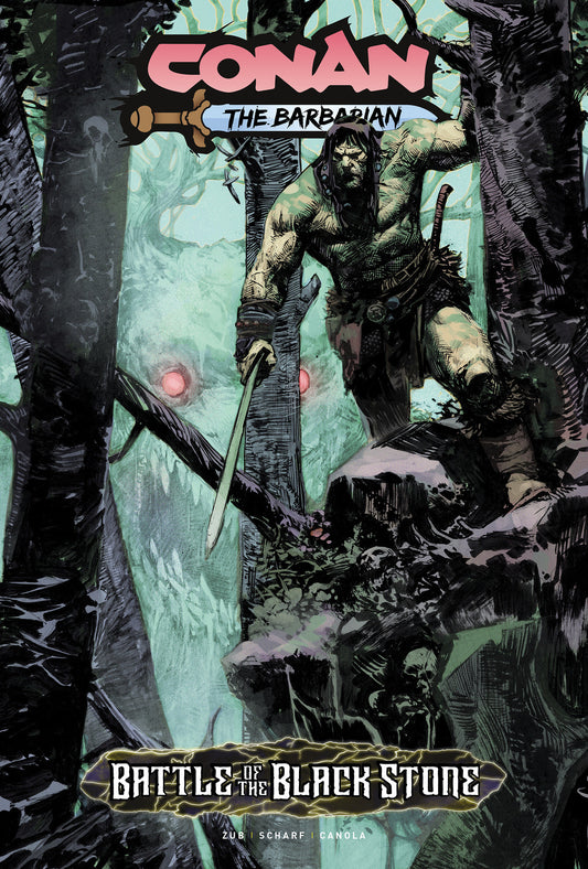 Conan the Barbarian: Battle Of The Black Stone (CONAN THE BARBARIAN) (Book:0)