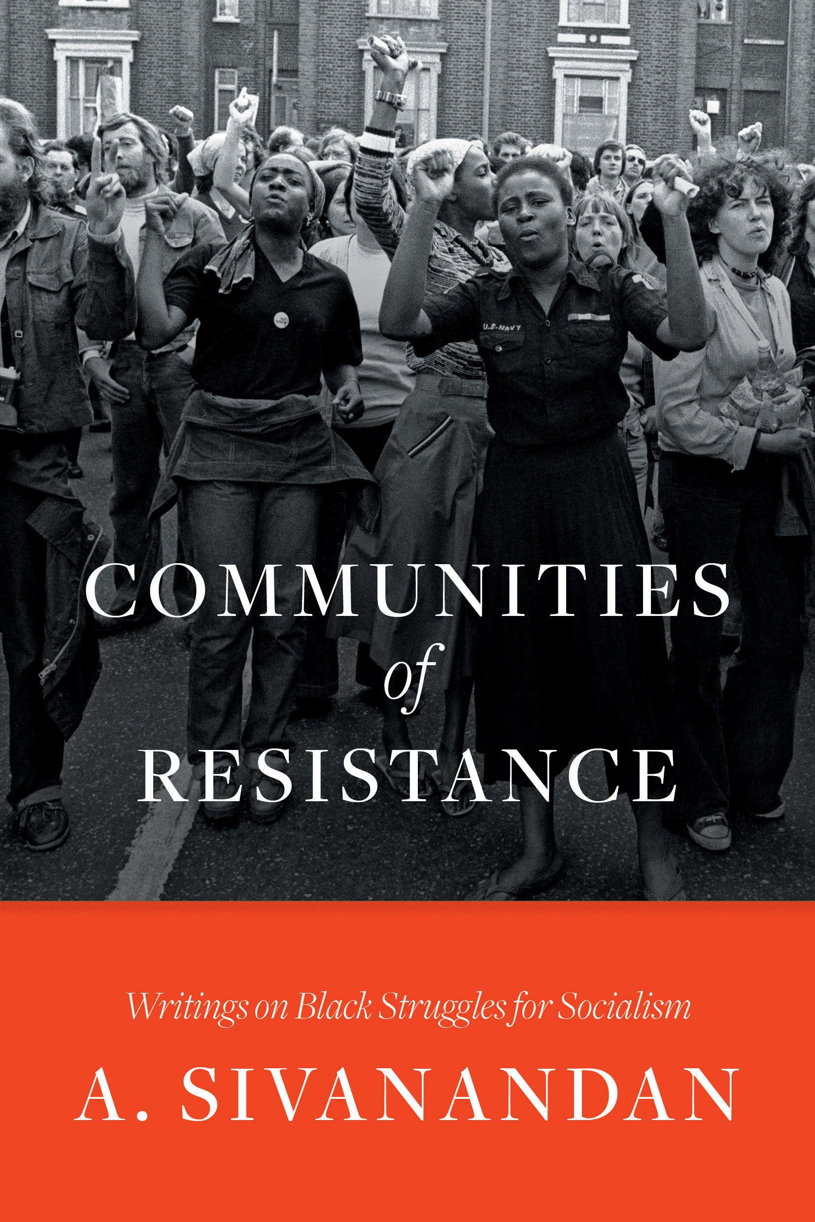 Communities of Resistance - Writings on Black Struggles for Socialism