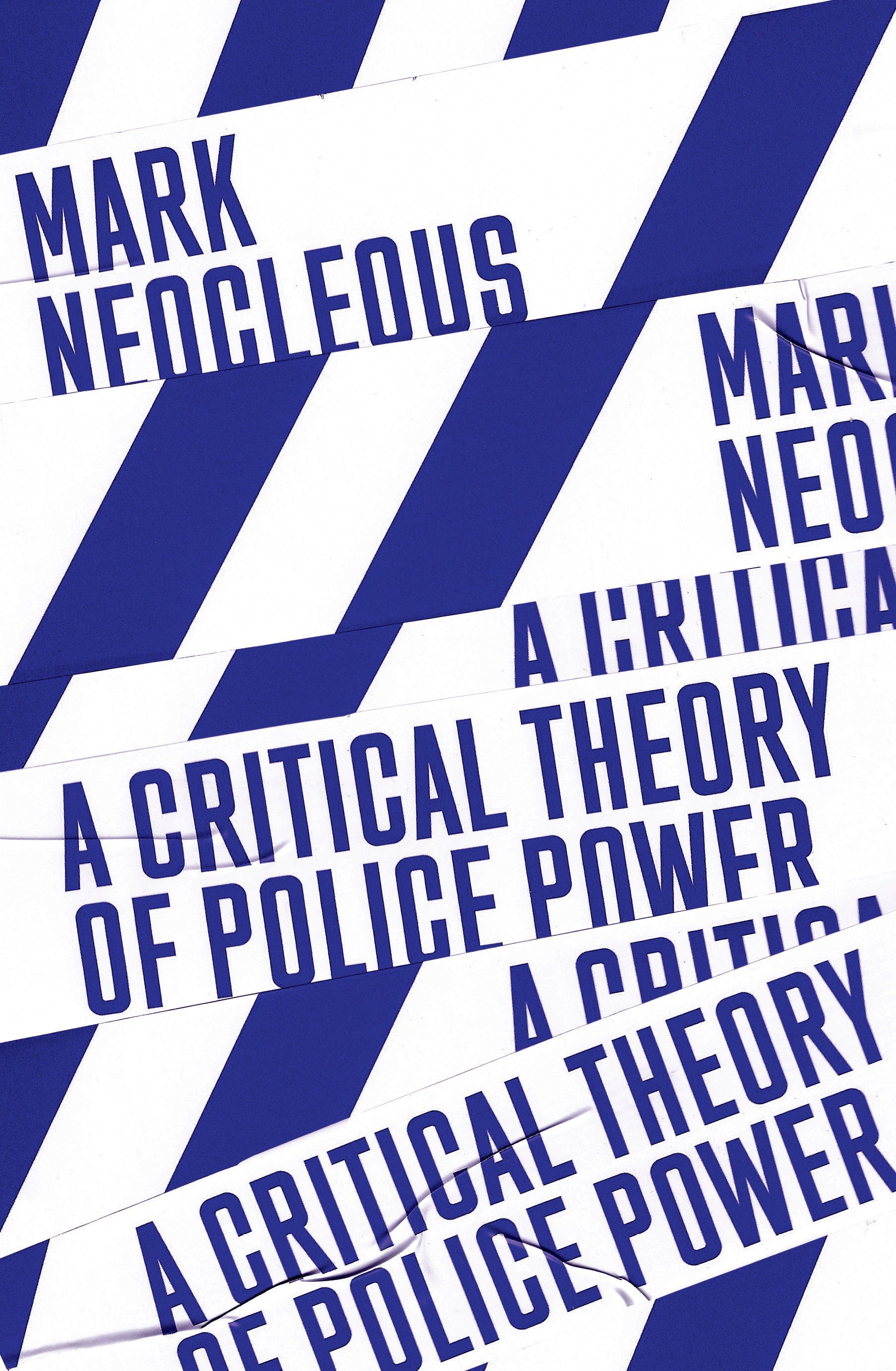 A Critical Theory of Police Power - The Fabrication of the Social Order