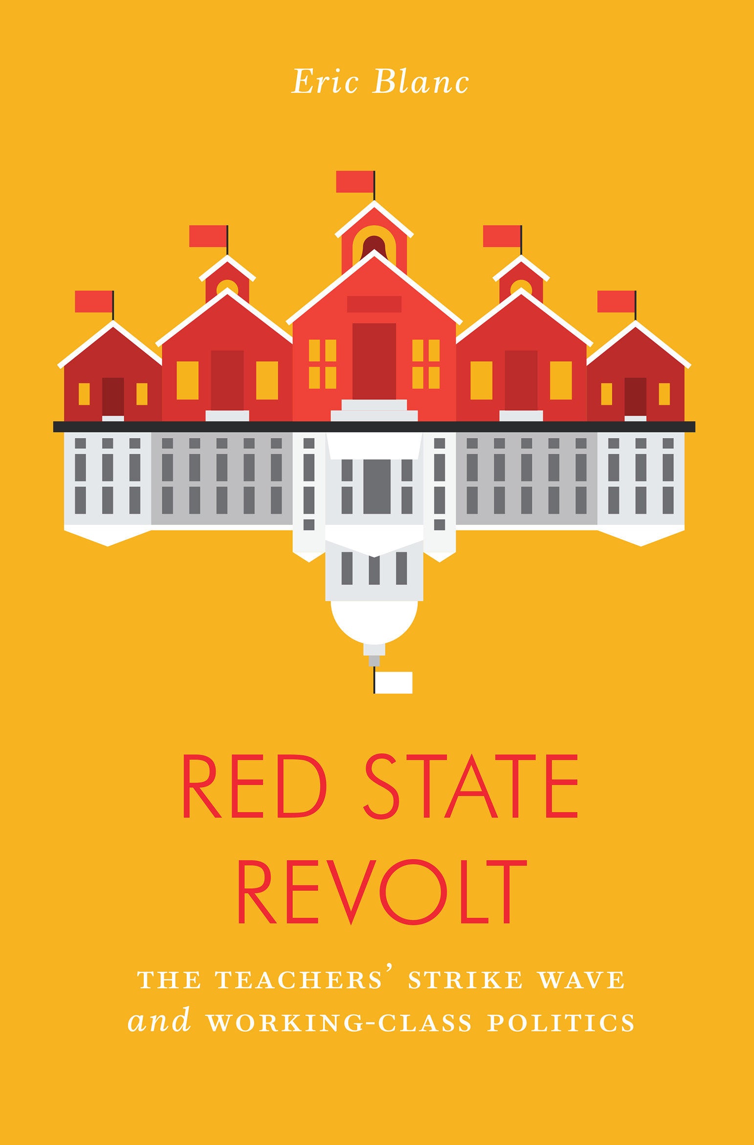 Red State Revolt - The Teachers'  Strike Wave and Working-Class Politics (Jacobin)