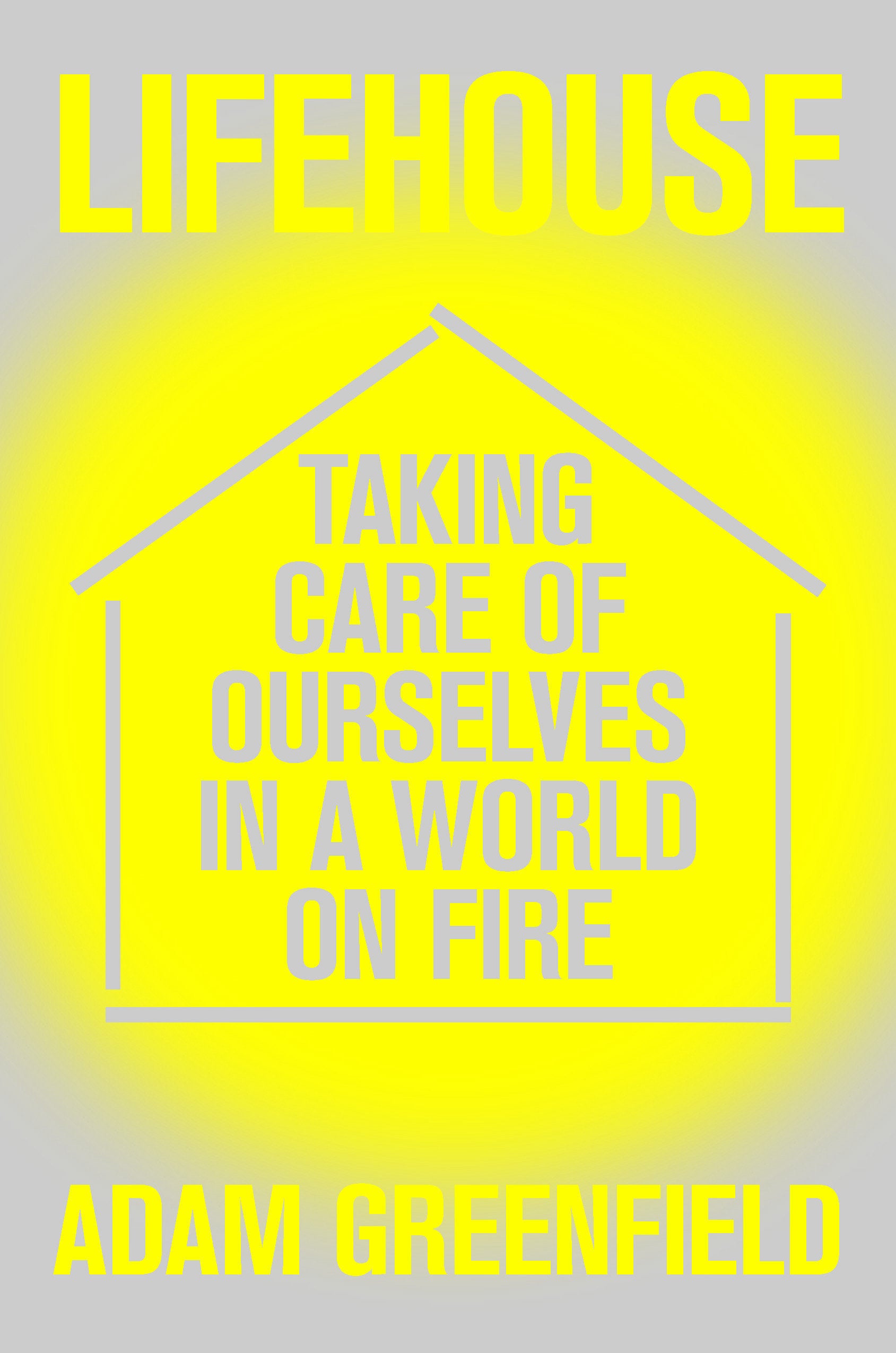 Lifehouse - Taking Care of Ourselves in a World on Fire