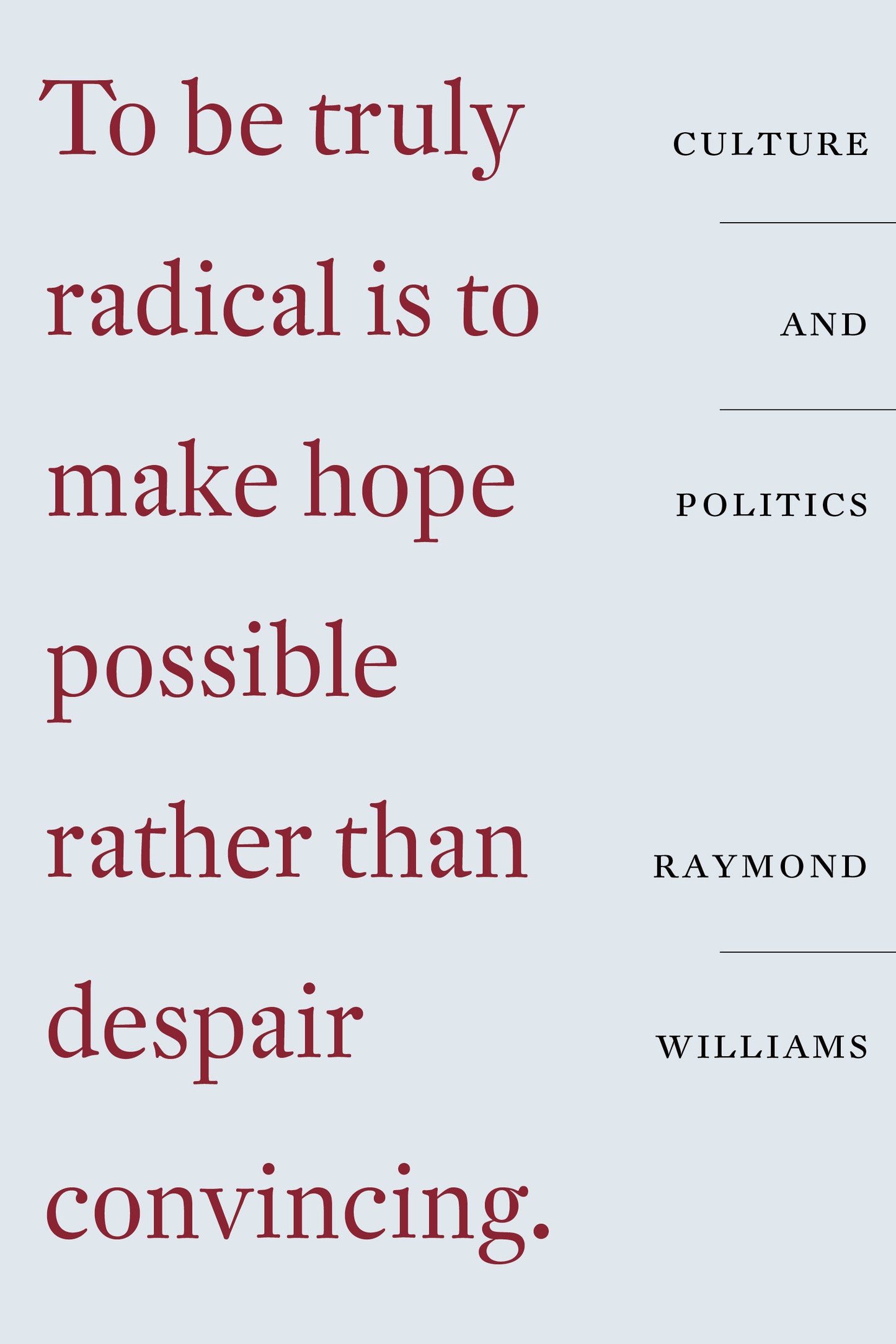 Culture and Politics - Class, Writing, Socialism