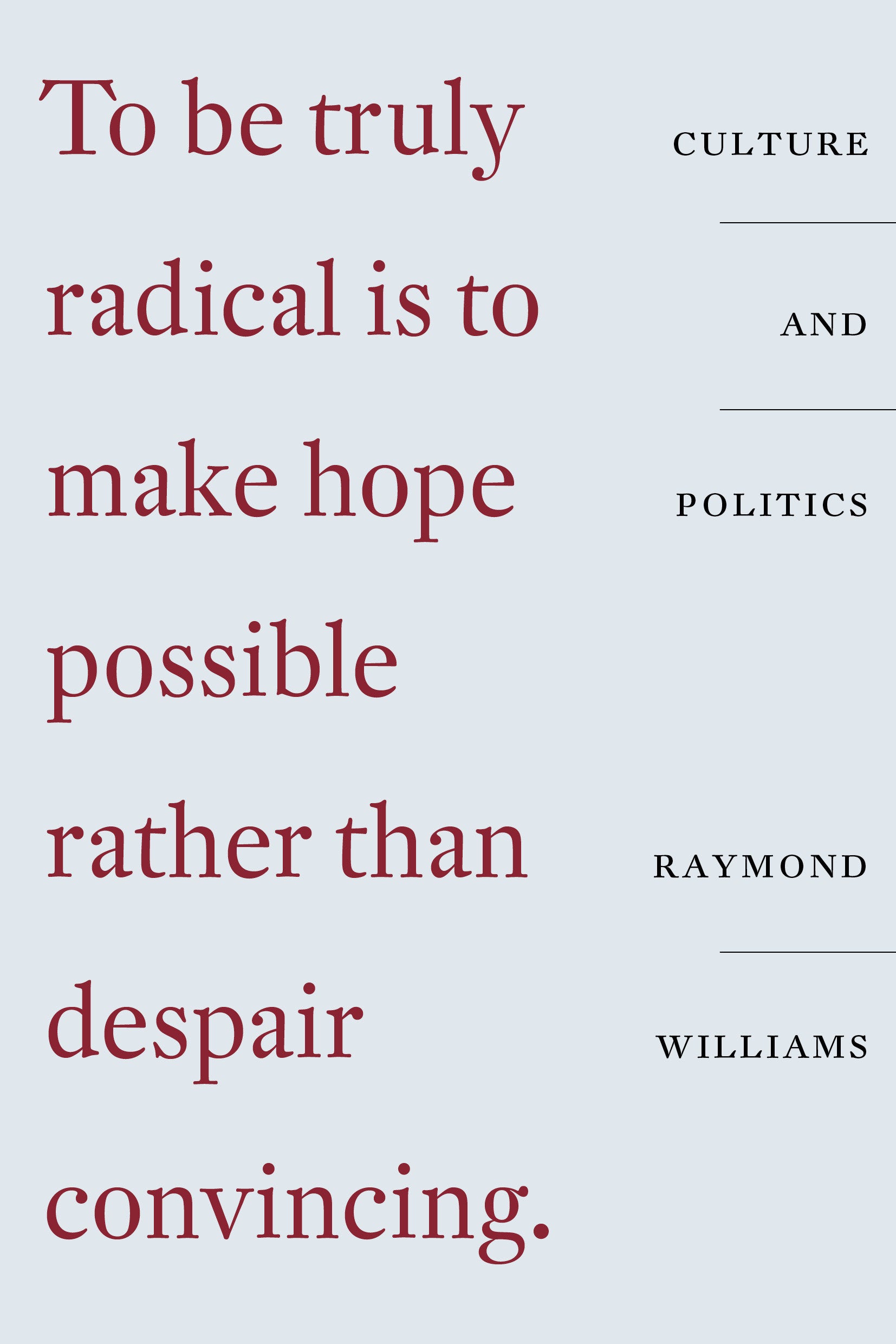 Culture and Politics - Class, Writing, Socialism