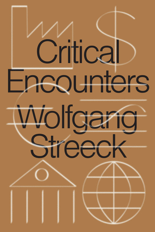 Critical Encounters - Capitalism, Democracy, Ideas
