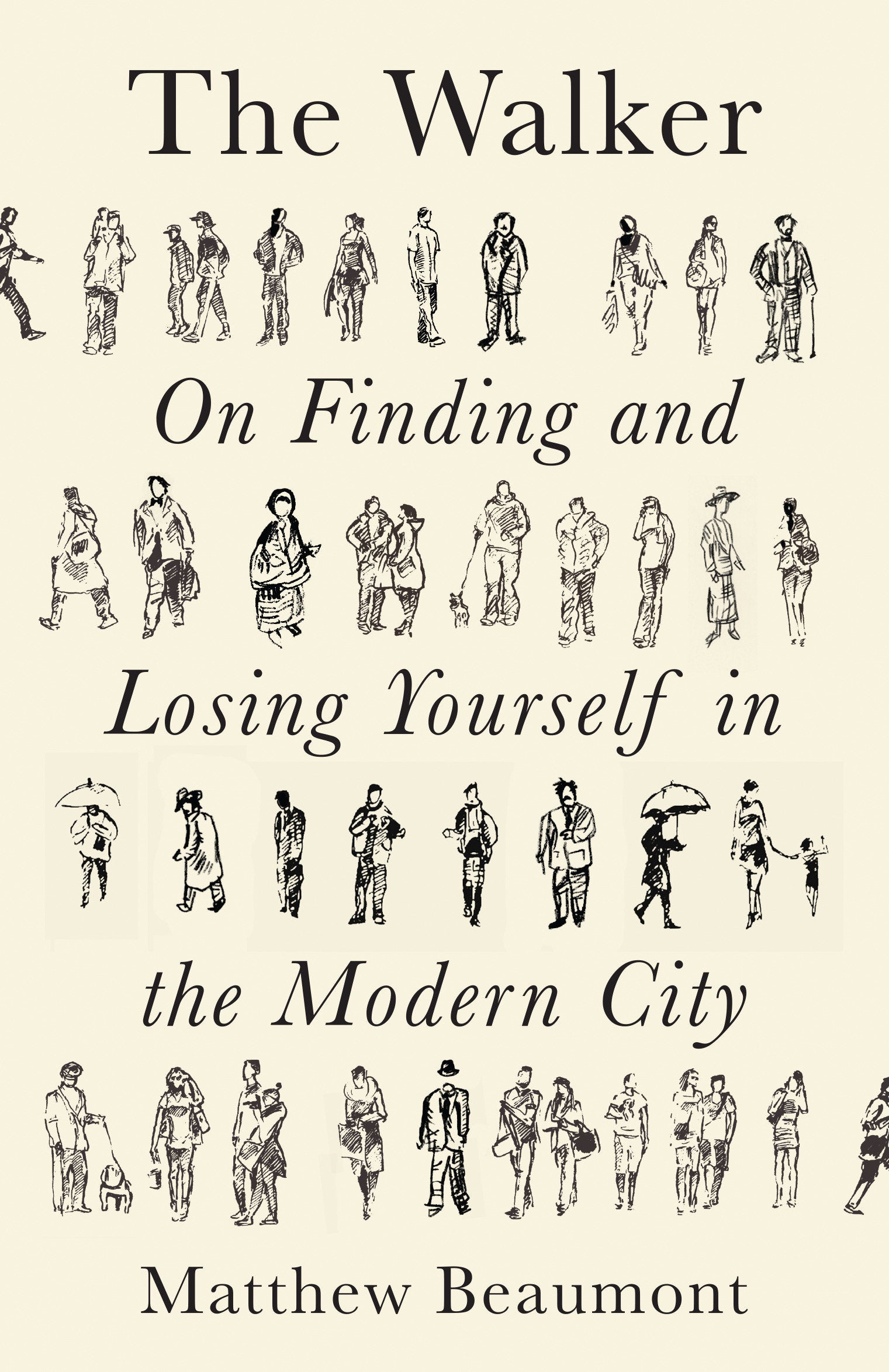 The Walker - On Finding and Losing Yourself in the Modern City