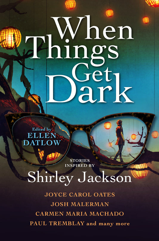 When Things Get Dark - Stories inspired by Shirley Jackson