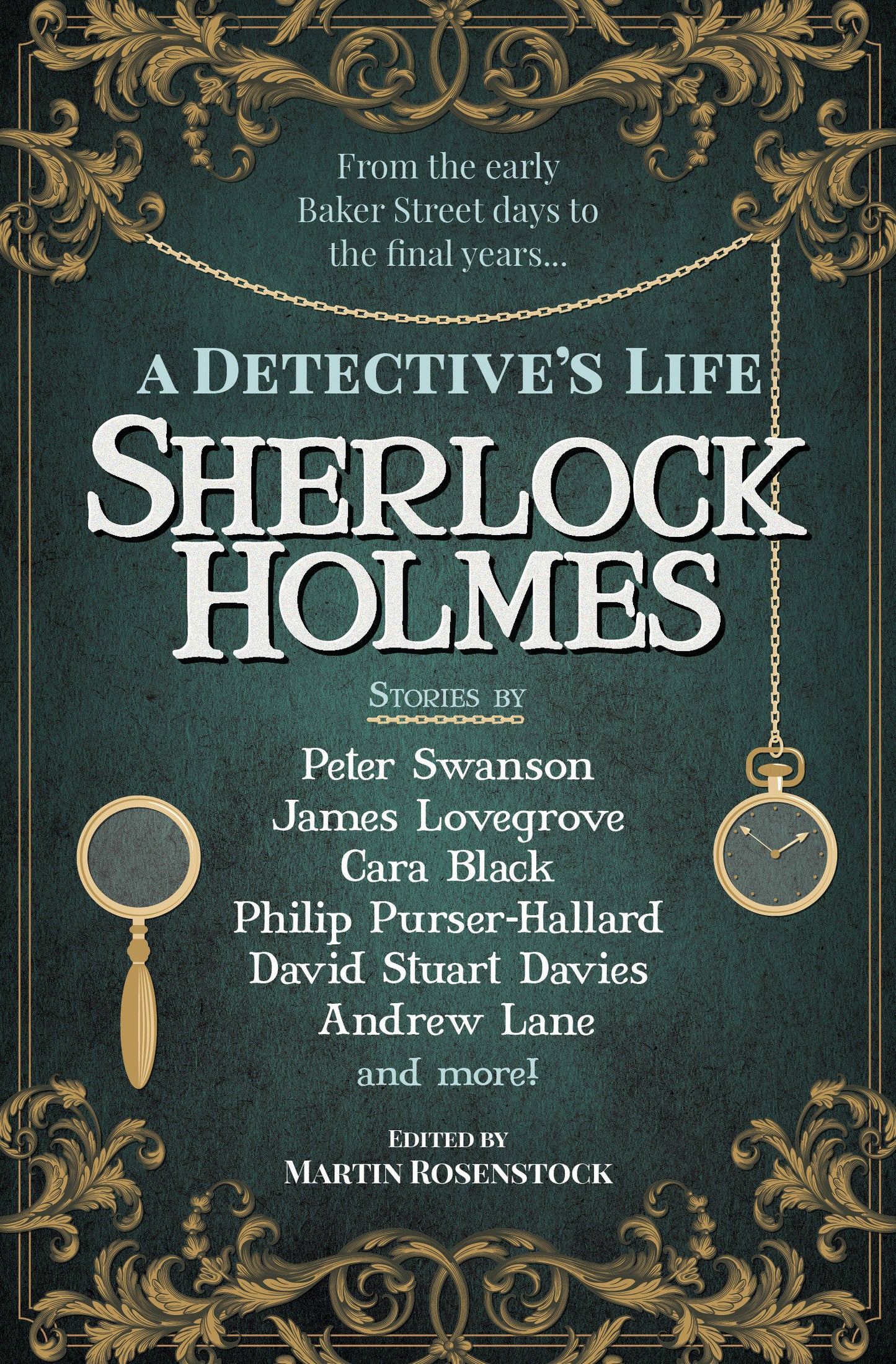 Sherlock Holmes: A Detective�s Life