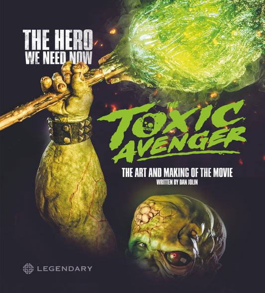 The Toxic Avenger: The Art And Making Of The Movie