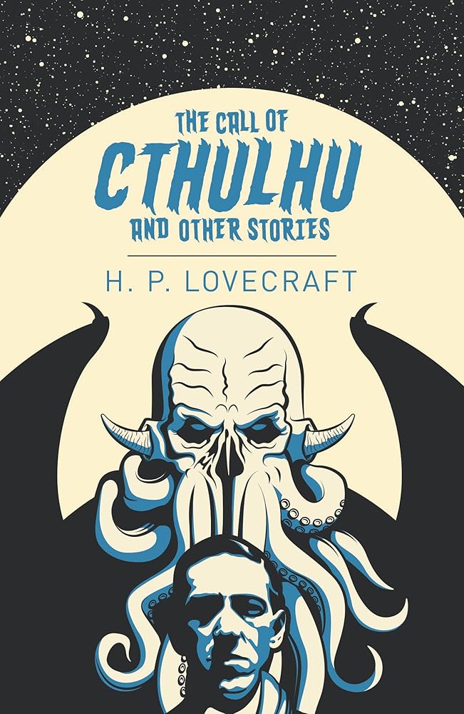 The Call of Cthulhu and Other Stories by H. P. Lovecraft