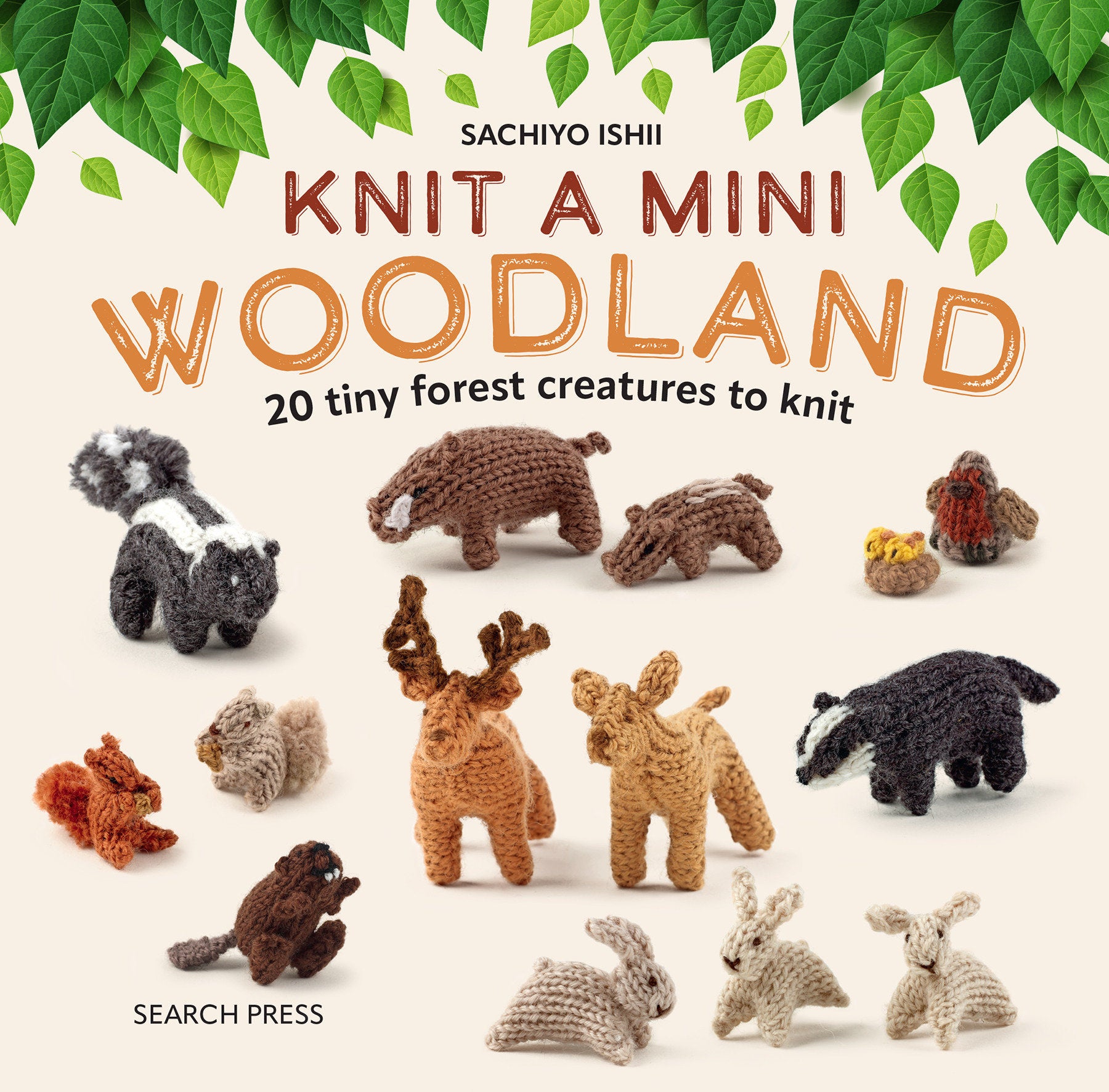 Knit a Mini Woodland - 20 tiny forest creatures to knit (Knit a Mini)
