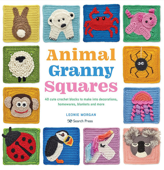 Animal Granny Squares - 40 cute crochet blocks to make into decorations, homewares, blankets and more