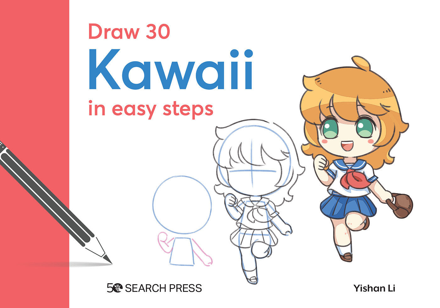 Draw 30: Kawaii - in easy steps (Draw 30)