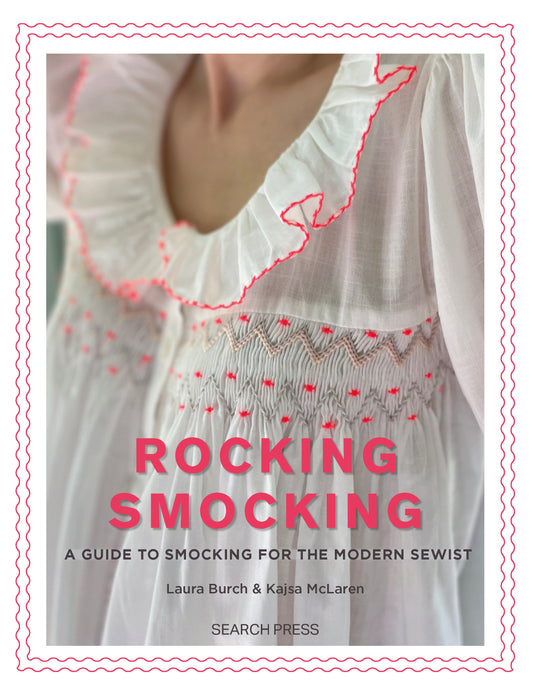 Rocking Smocking - A guide to smocking for the modern sewist