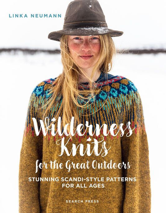Wilderness Knits for the Great Outdoors - Stunning Scandi-style patterns for all ages