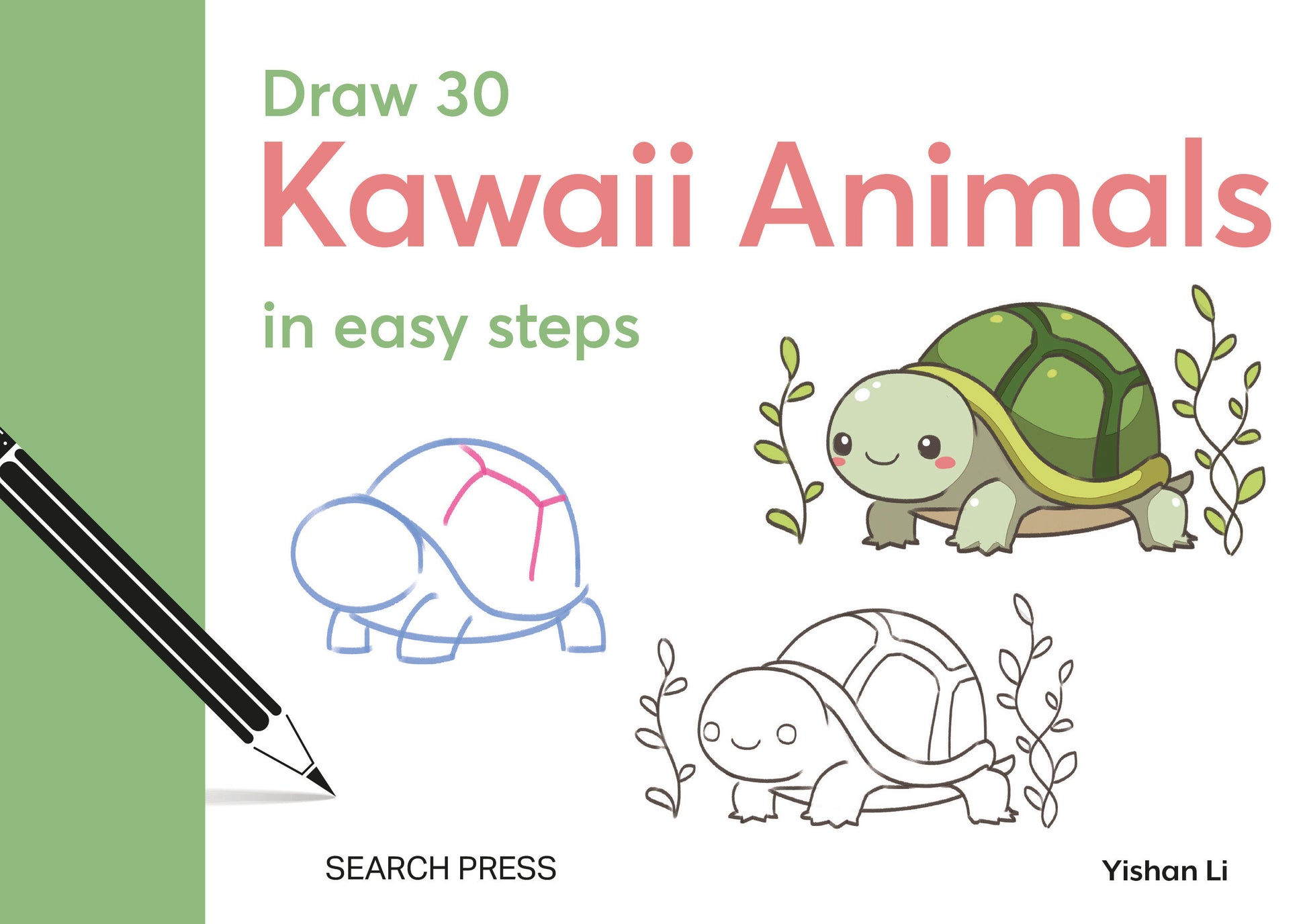 Draw 30: Kawaii Animals - in easy steps (Draw 30)