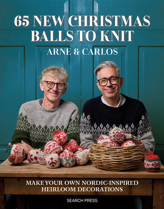 65 New Christmas Balls to Knit - Make your own Nordic-inspired heirloom decorations