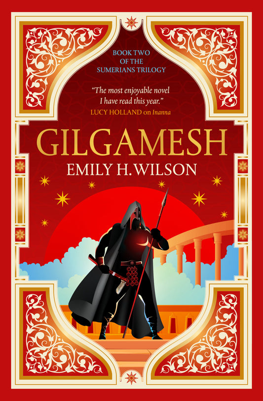 Gilgamesh - The Sumerians Trilogy (The Sumerians Trilogy) (Book:2)