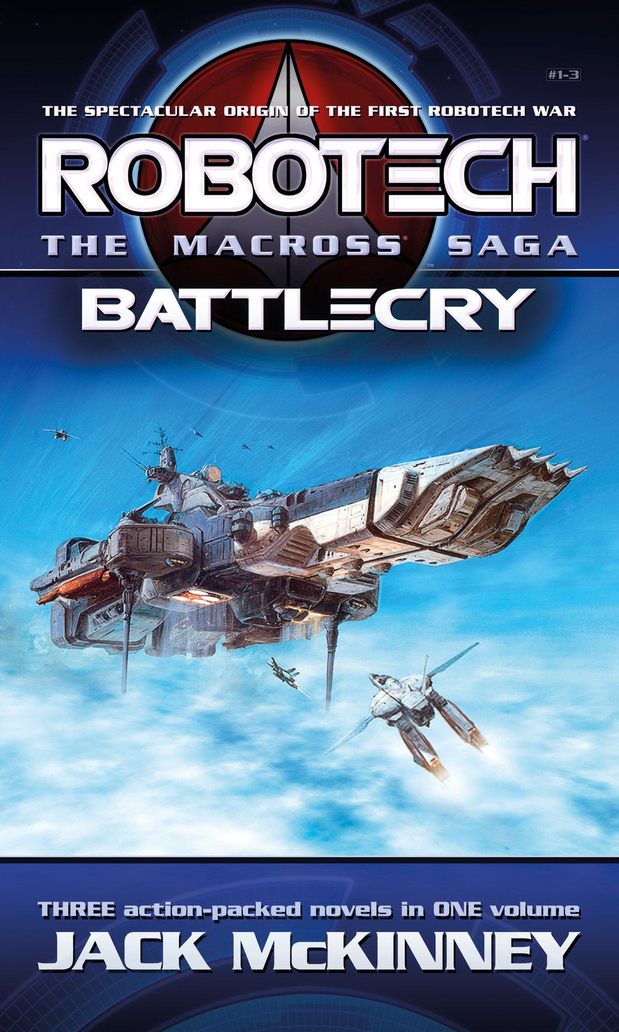 Robotech - The Macross Saga: Battlecry, Vol 1�3