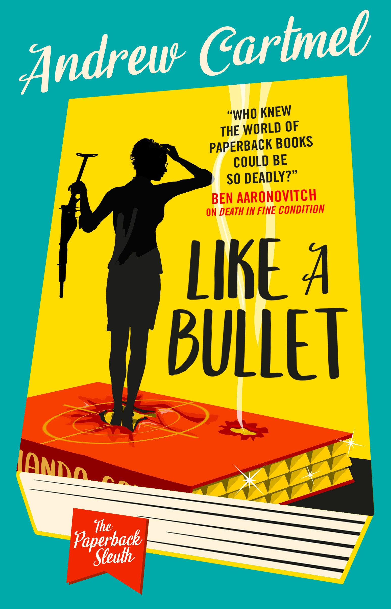 Like a Bullet (The Paperback Sleuth) (Book:3)