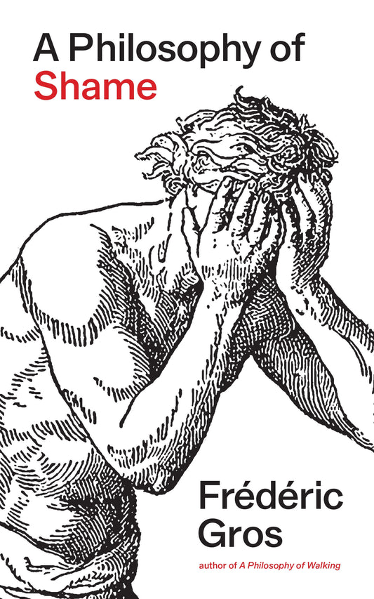 A Philosophy of Shame - A Revolutionary Emotion