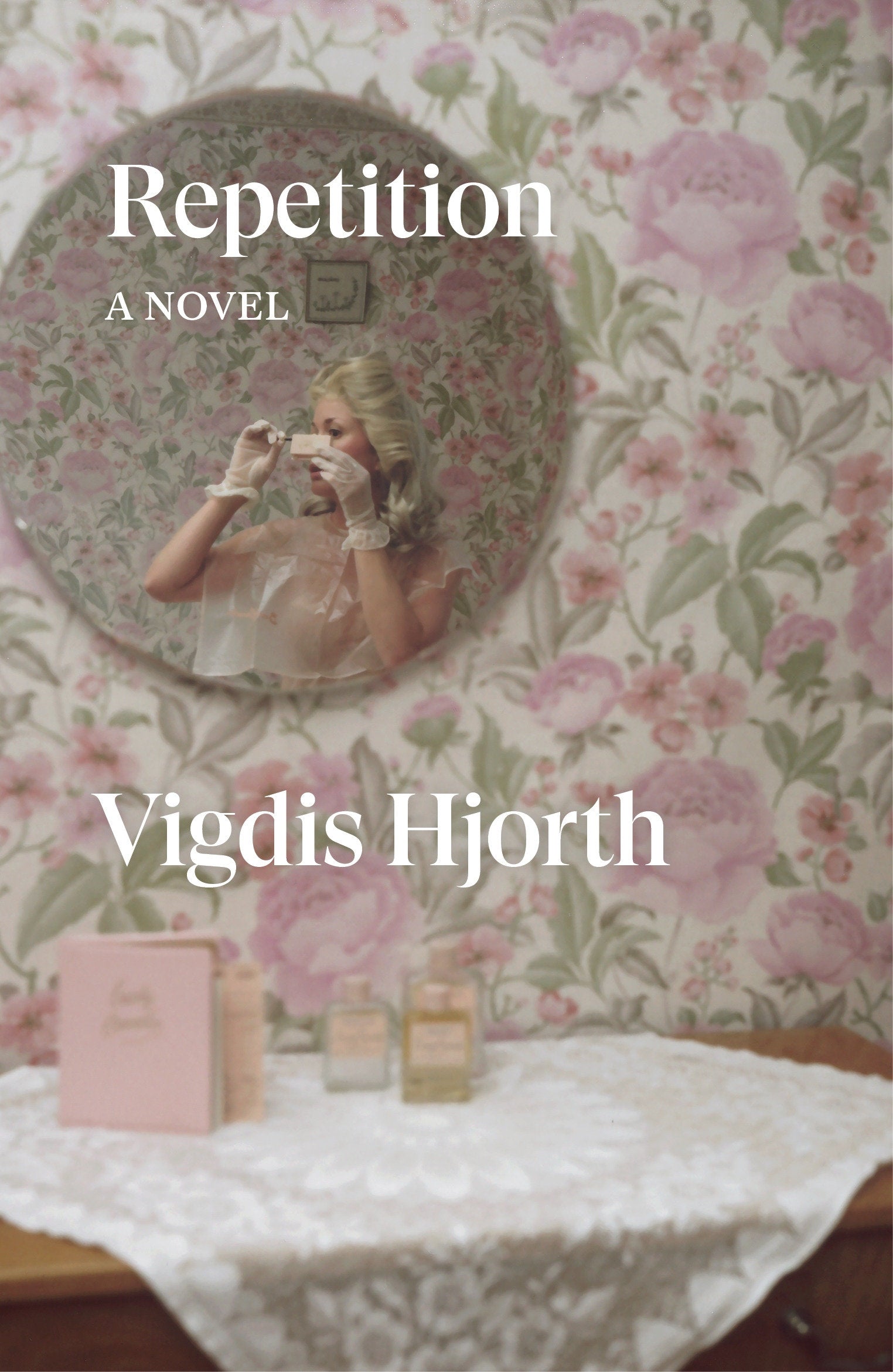 Repetition - A Novel