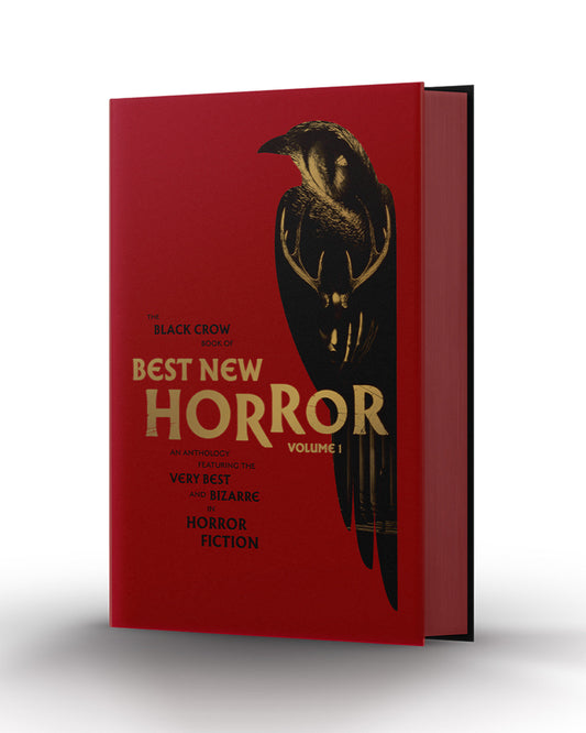 The Black Crow Book of Best New Horror Volume 1 (The Black Crow Book Of Best New Horror)
