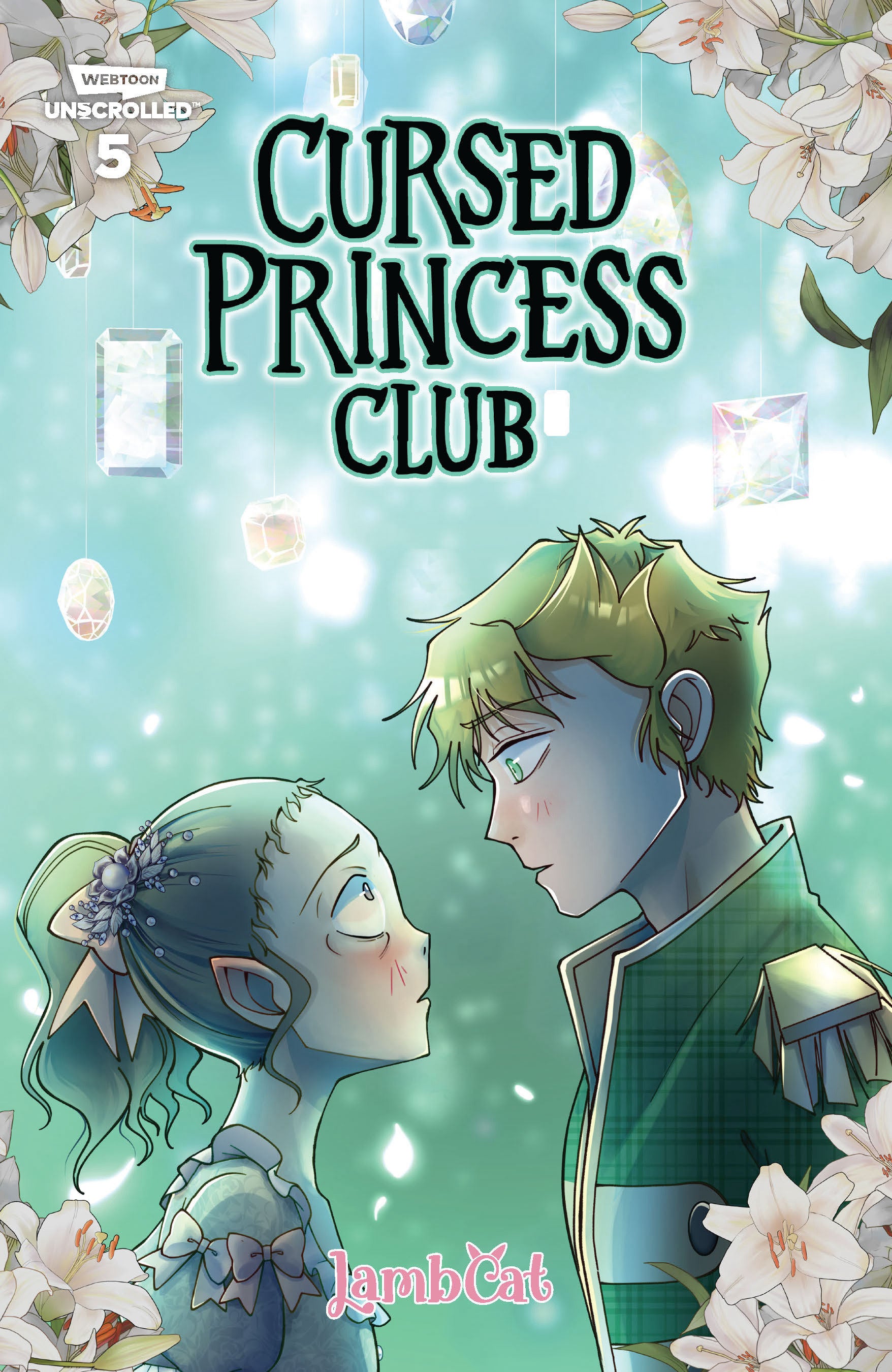 Cursed Princess Club, Vol. 5 - A WEBTOON Unscrolled Graphic Novel