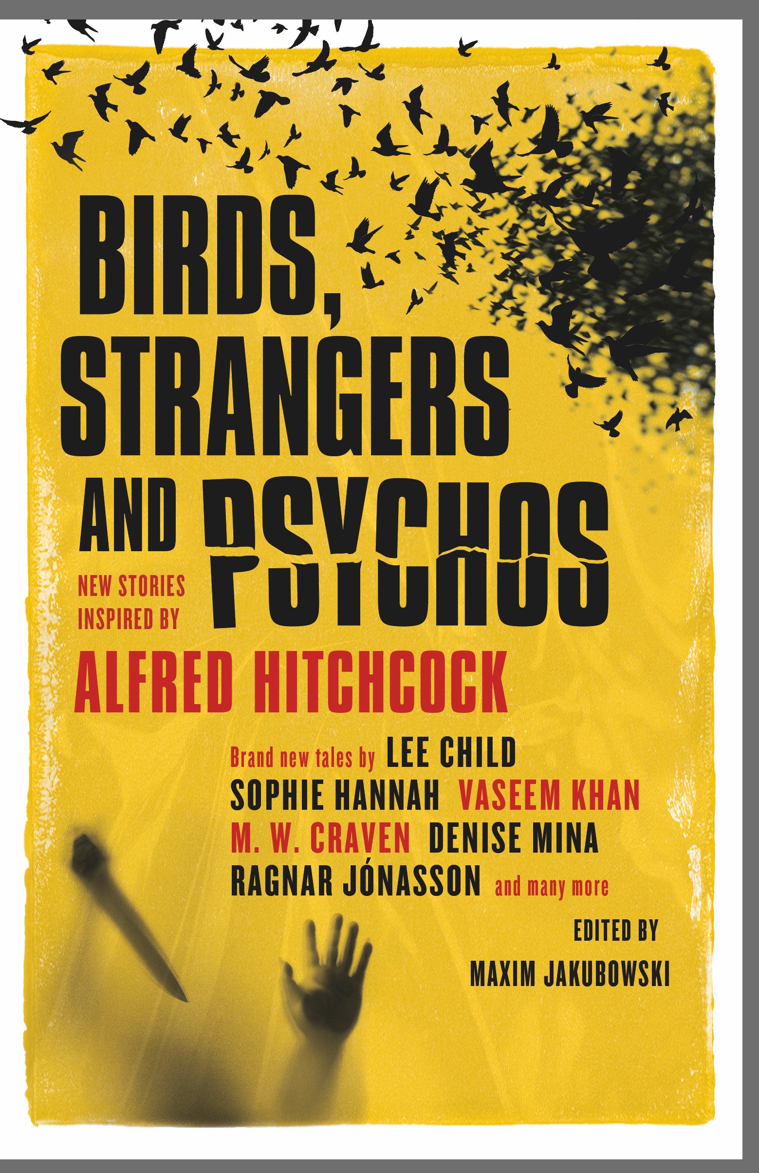 Birds, Strangers and Psychos - New stories inspired by Alfred Hitchcock
