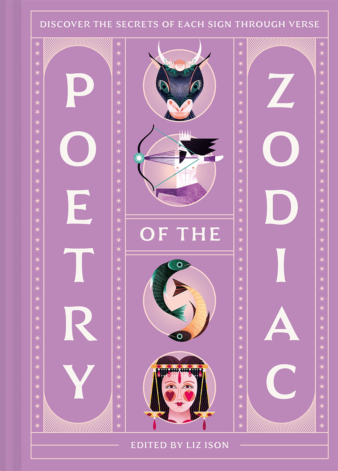 Poetry of the Zodiac - Discover Your Celestial World Through Verse