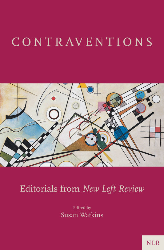 Contraventions - Editorials from New Left Review