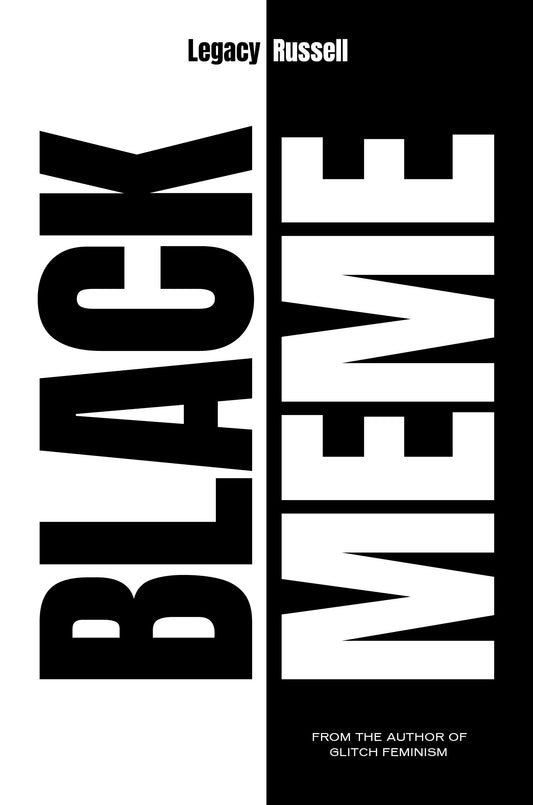 Black Meme - A History of The Images That Make Us