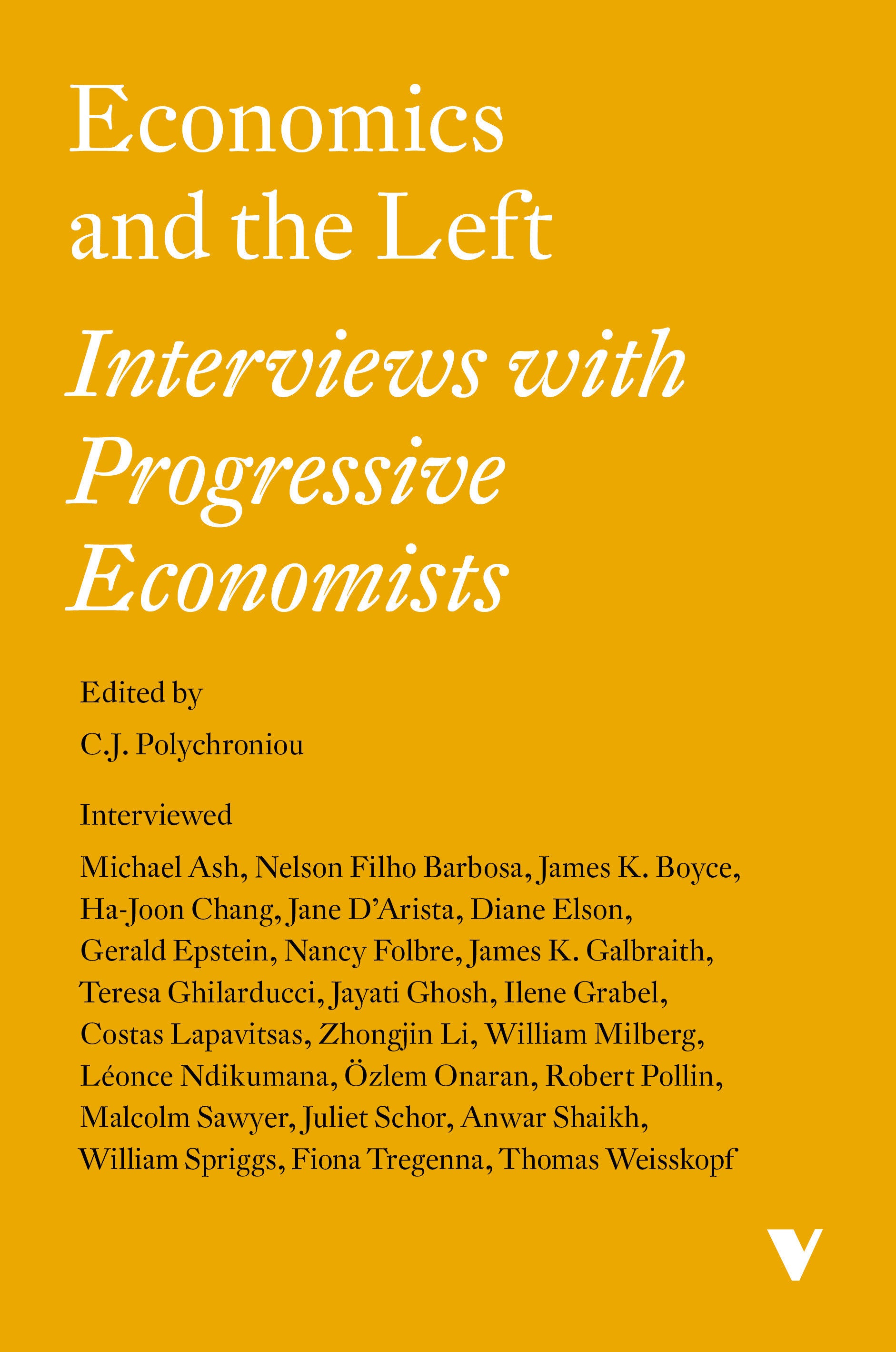 Economics and the Left - Interviews with Progressive Economists