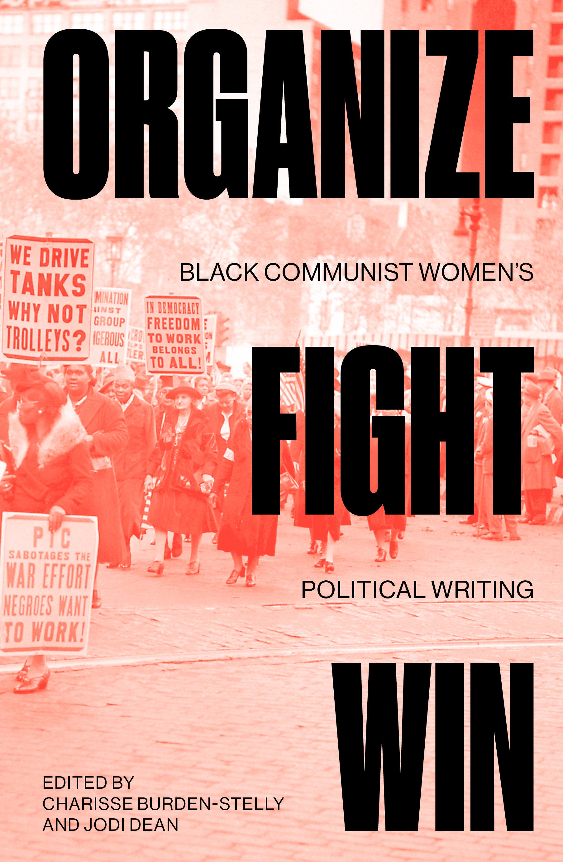 Organize, Fight, Win - Black Communist Women's Political Writing