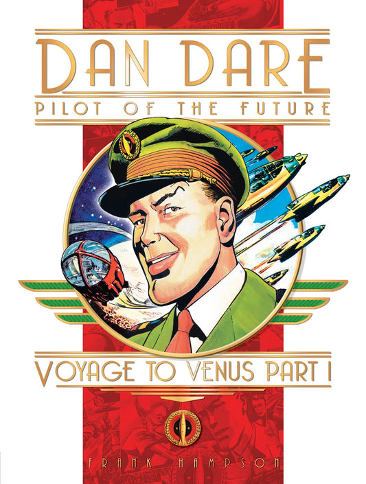 Classic Dan Dare: Voyage to Venus Part 1 (Dan Dare) (Book:1)