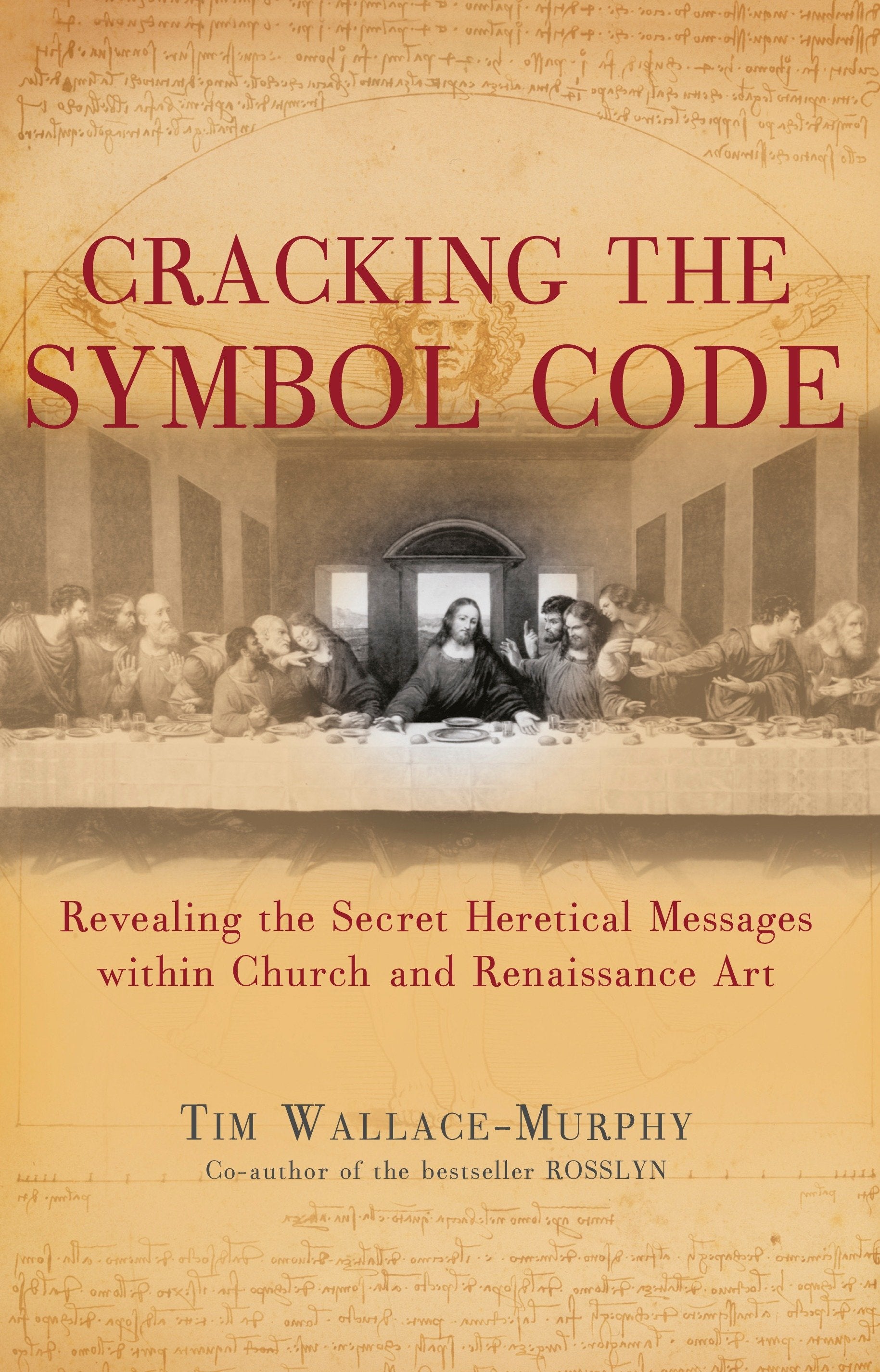 Cracking the Symbol Code - The Heretical Message within Church and Renaissance Art