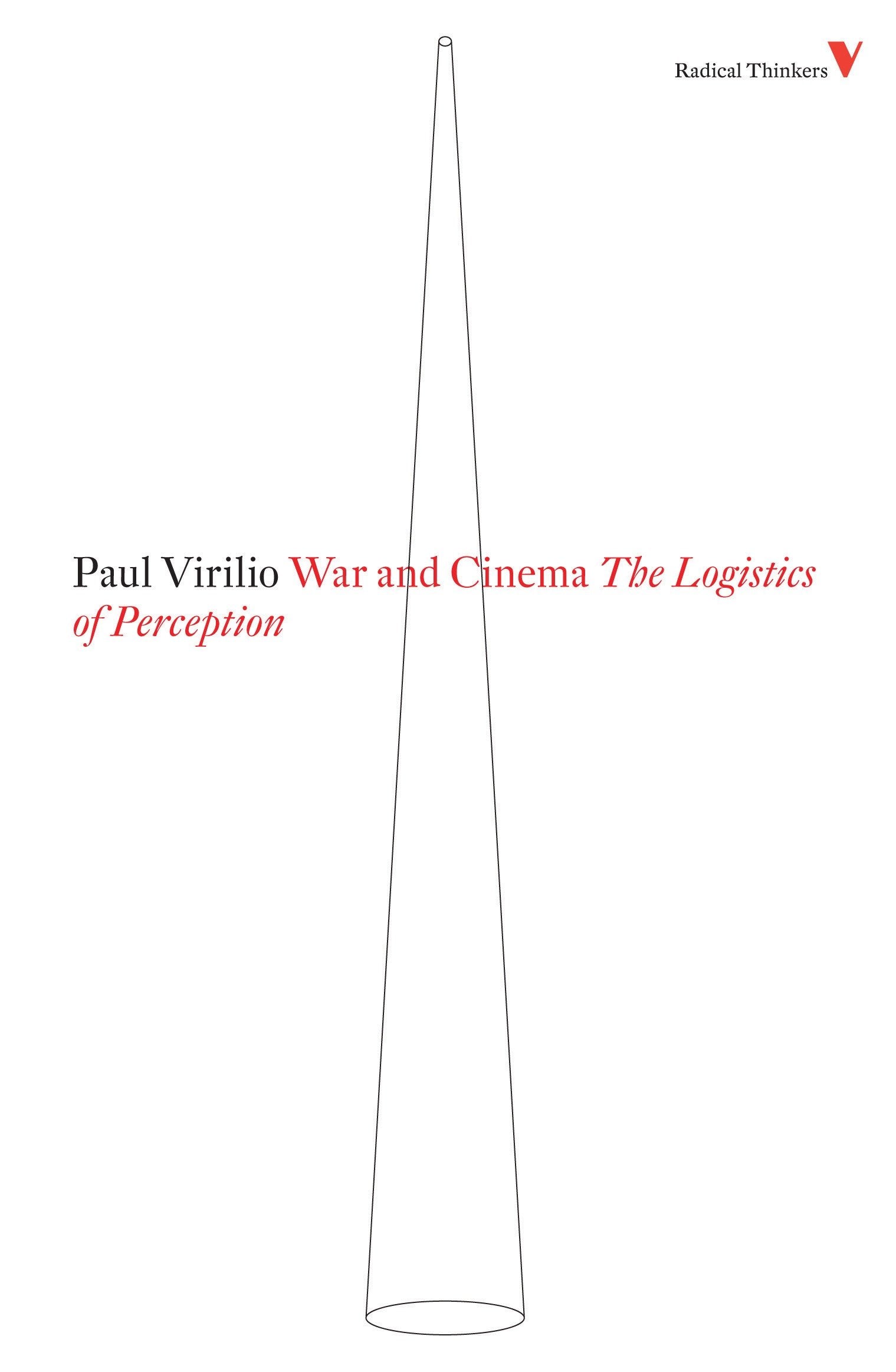 War and Cinema - The Logistics of Perception (Radical Thinkers)