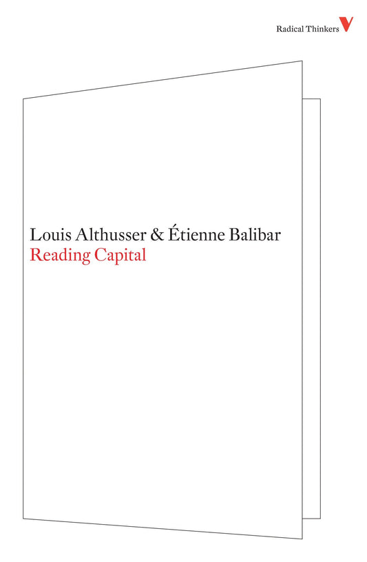 Reading Capital (Radical Thinkers)