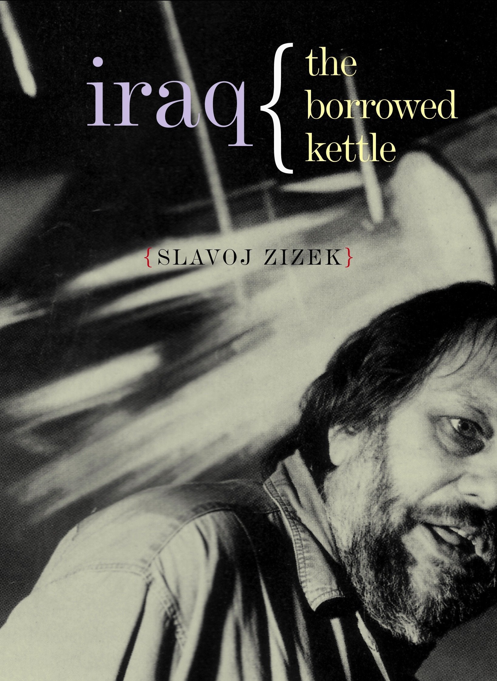 Iraq - The Borrowed Kettle (Wo Es War Series)
